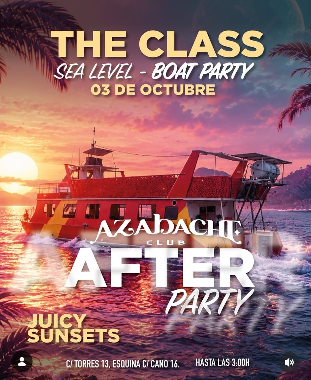 The Class · After Party (Juicy Sunsets)
